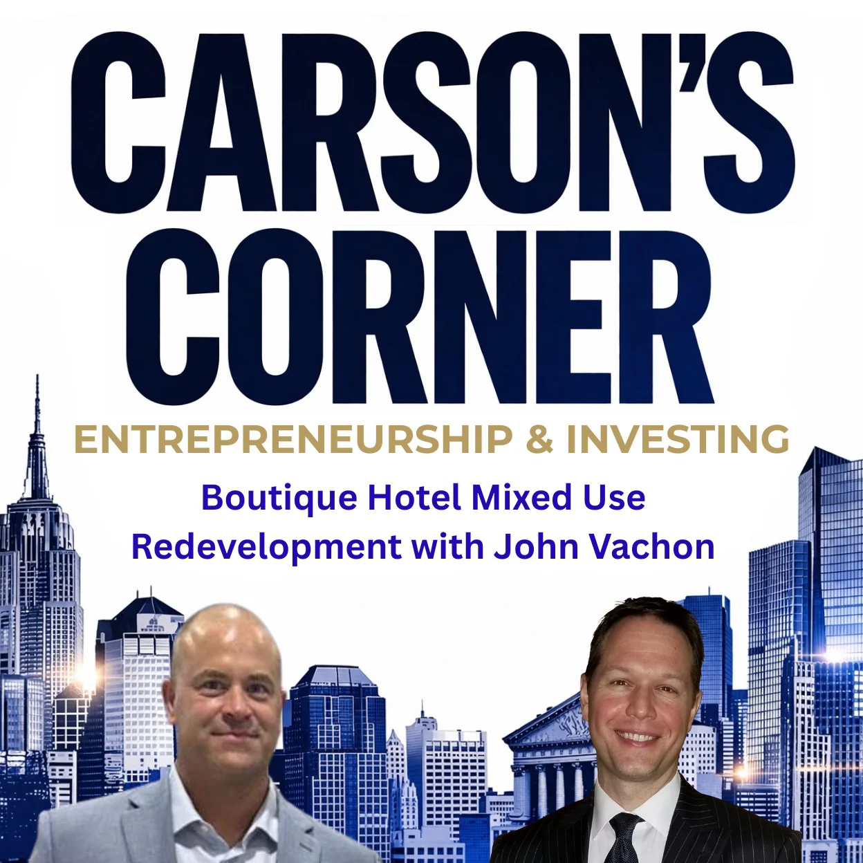Boutique Hotel Mixed Use Redevelopment with John Vachon